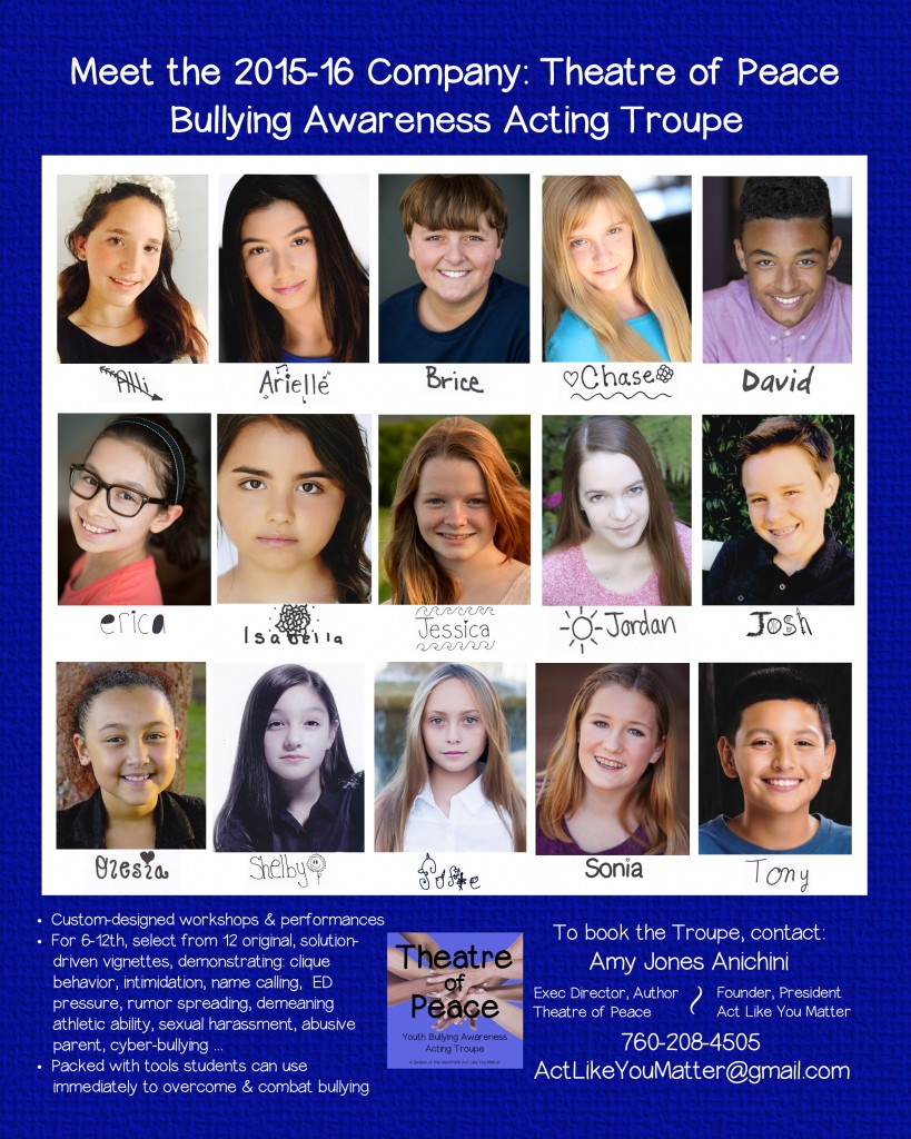 Photo of Theatre of Peace Bullying Awareness Acting Troupe, a division of the non-profit Act Like You Matter. Offering anti-bullying workshops and performances for K-12 in San Diego County.