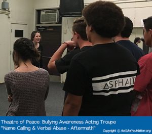 Photo of Theatre of Peace Bullying Awareness Acting Troupe, a division of CA non-profit Act Like You Matter, performing Name Calling-Aftermath Vignette. Each vignette we perform is from the script "What If It Was You?" by Amy Jones Anichini.
