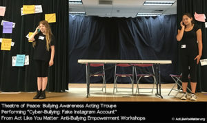 Photo of Theatre of Peace performing Cyber-Bullying: Fake Instagram Account Vignette, as part of Act Like You Matter: Anti-Bullying Empowerment Workshops.