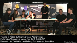 Photo of Theatre of Peace performing "Exclusion at Lunch: You Can't Sit with Us" Vignette. Part of Act Like You Matter: Anti-Bullying Empowerment Workshops and Assemblies.
