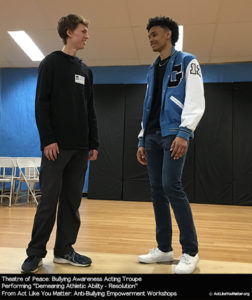 Photo of Theatre of Peace performing Demeaning Athletic Ability - Resolution, as part of Act Like You Matter: Anti-Bullying Empowerment Workshops.