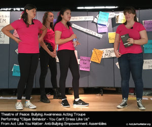 Photo of Theatre of Peace performing " Clique Behavior: You Can't Dress Like Us" Vignette. Part of Act Like You Matter: Anti-Bullying Empowerment Workshops and Assemblies.