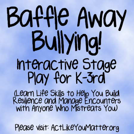 Assembly Program Baffle That Bully! LIVE is Renamed Baffle Away Bullying!