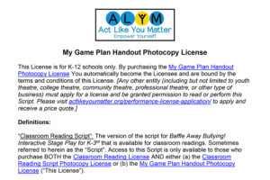 Image of part of page one of the Baffle Away Bullying_Classroom Reading Script_My Game Plan Handout Photocopy License. Click the image to read the entire License.