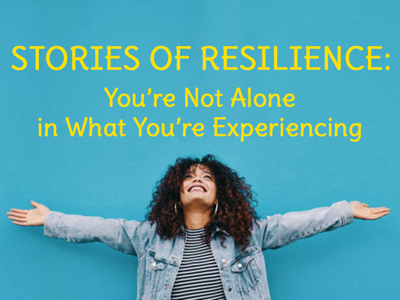 Stories of Resilience