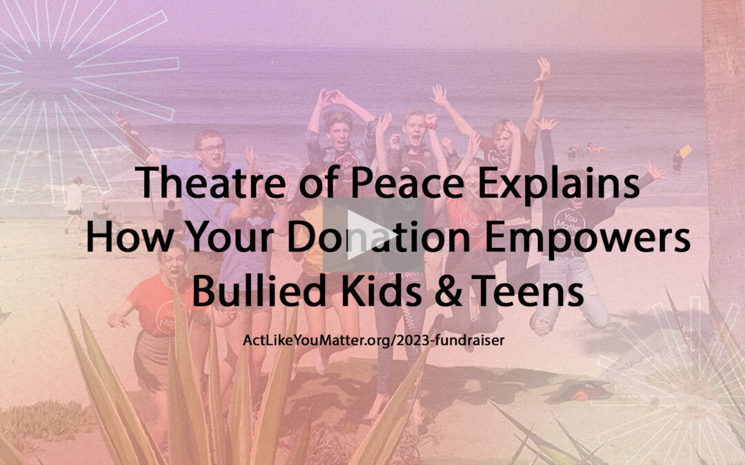 Learn What Your Donation Can Do for Kids and Teens Who Are Bullied
