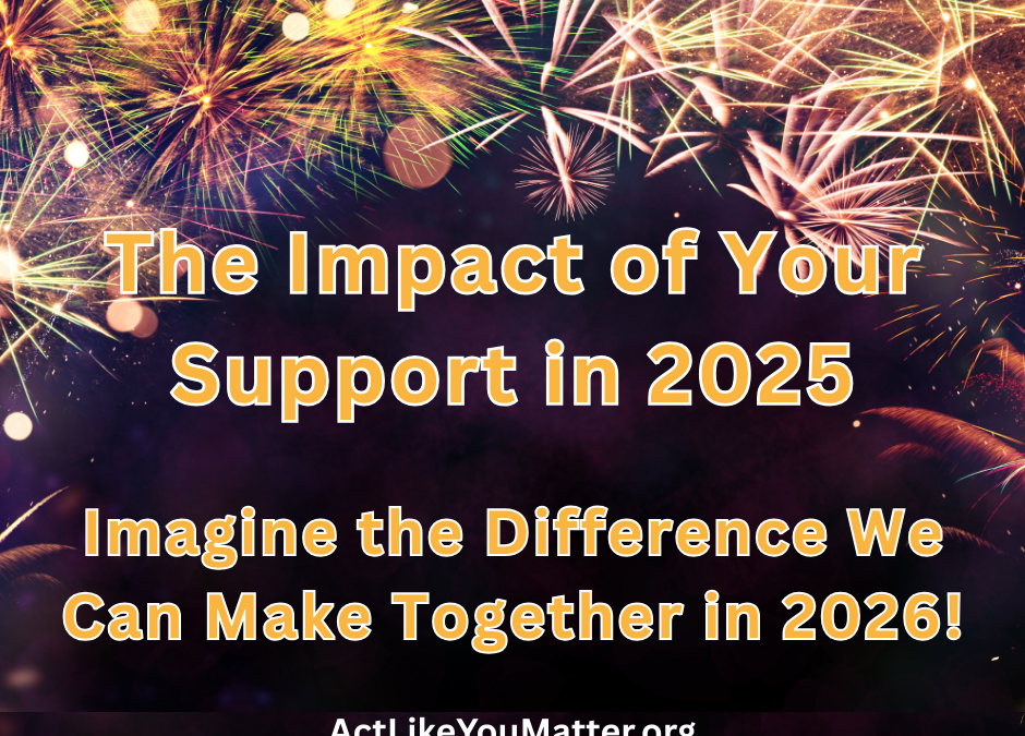 2025 Impact Report: What Your Support Made Possible